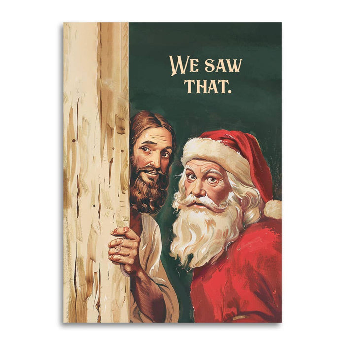 Bad Betty Greeting Co. - We Saw That - Santa & Jesus Funny Christmas Card Guilt Trip